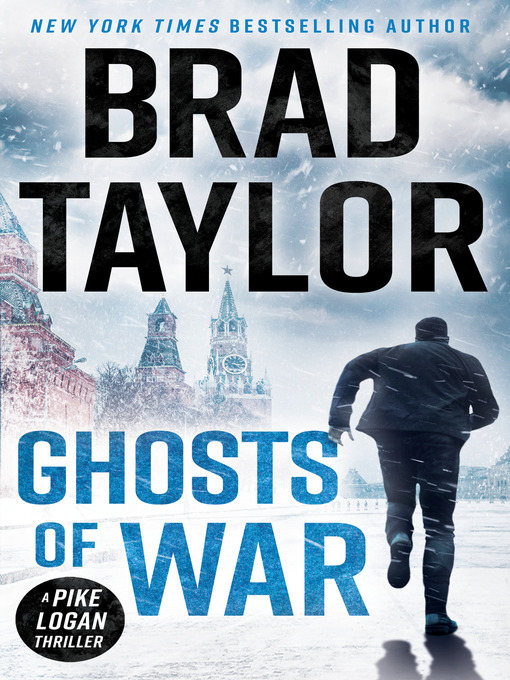 Title details for Ghosts of War by Brad Taylor - Available